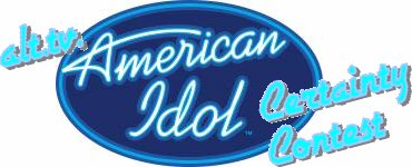 American Idol Certainty Contest