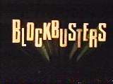 Blockbusters